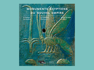 Trois monuments égyptiens du Nouvel Empire