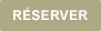 Réserver Réserver