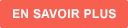 En savoir plus En savoir plus