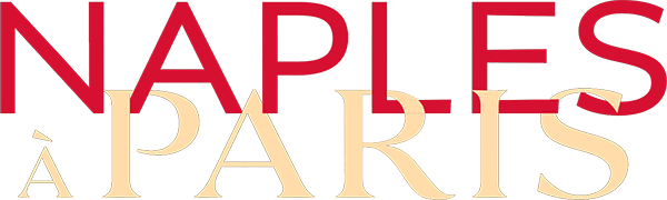 NAPLES À PARIS NAPLES À PARIS