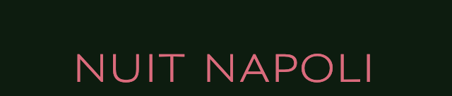 NUIT NAPOLI