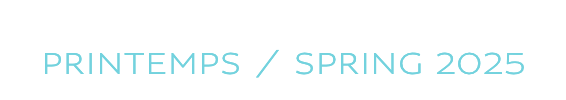 PRINTEMPS/SPRING 2025