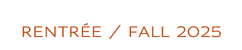 RENTRÉE/FALL 2025