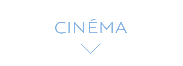 CINÉMA